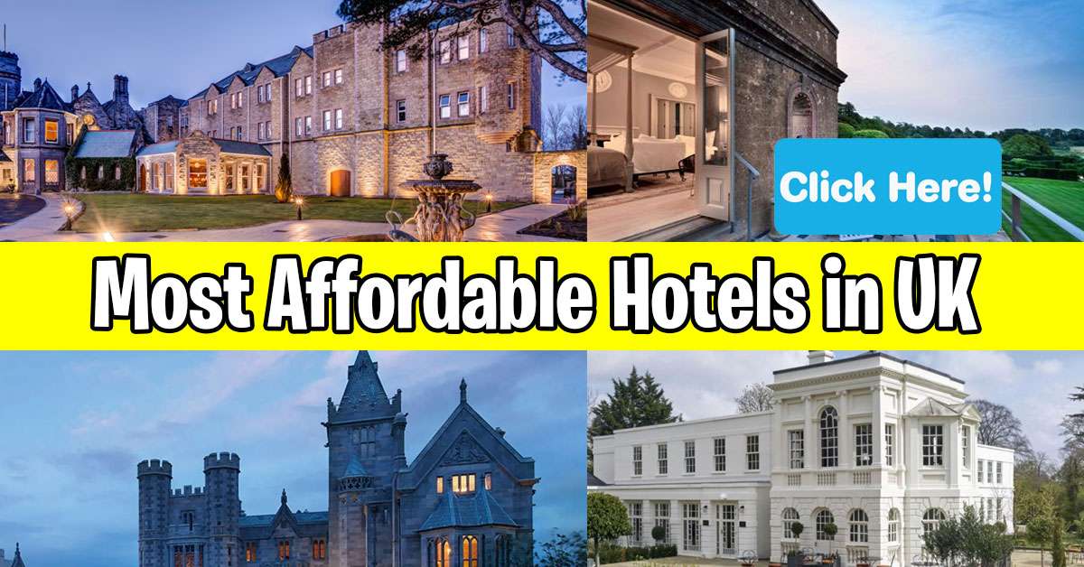 Most Affordable & Best Hotels in UK Visit UK